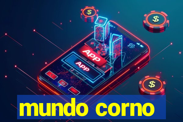 mundo corno