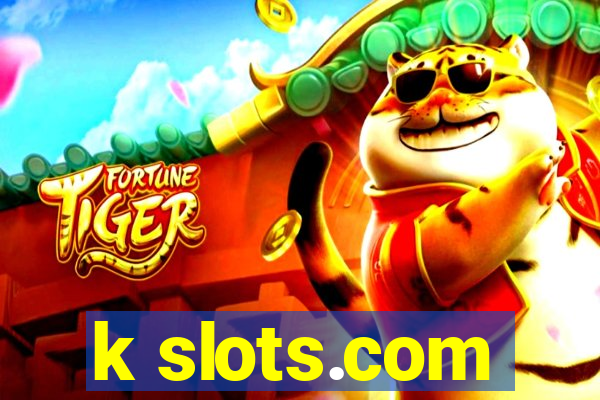 k slots.com