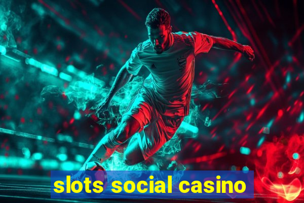 slots social casino