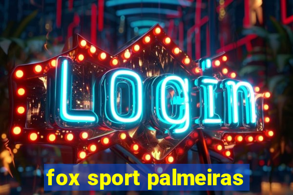 fox sport palmeiras