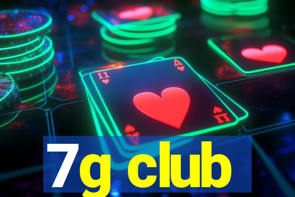 7g club