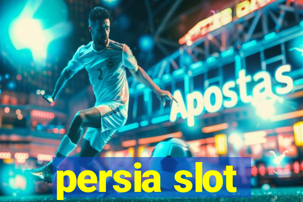 persia slot