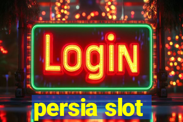 persia slot