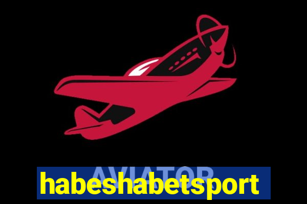 habeshabetsport