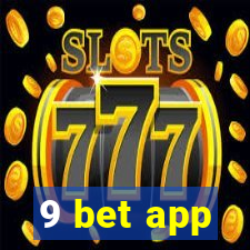 9 bet app