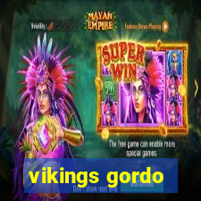 vikings gordo