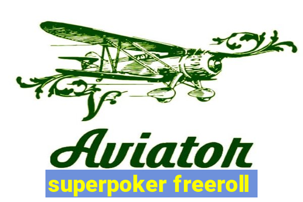 superpoker freeroll