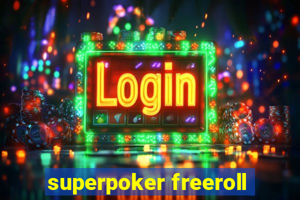 superpoker freeroll