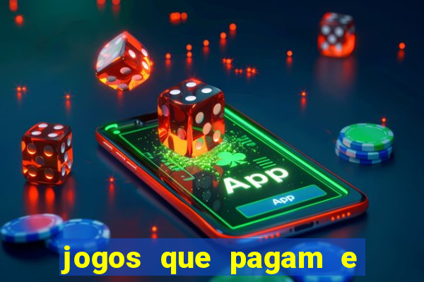 jogos que pagam e dao bonus no cadastro