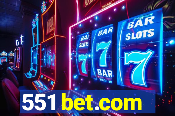 551 bet.com