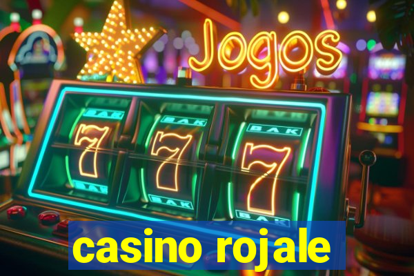 casino rojale