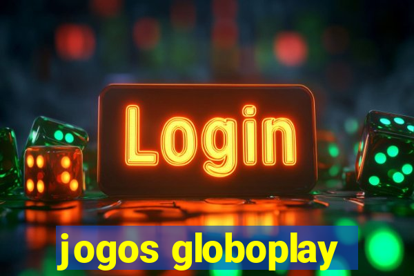 jogos globoplay