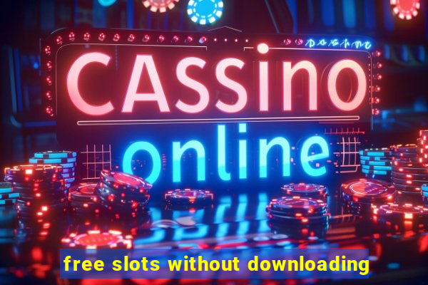 free slots without downloading