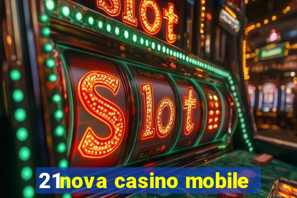 21nova casino mobile