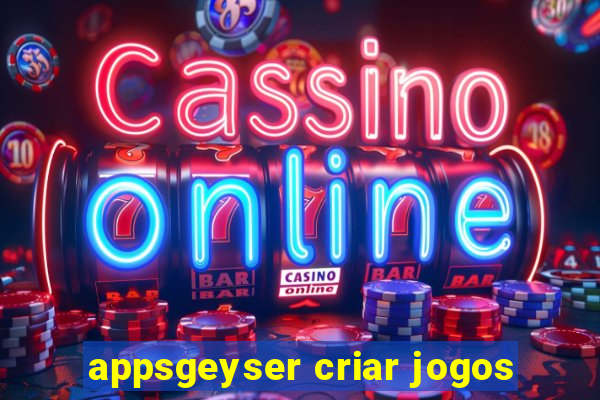 appsgeyser criar jogos