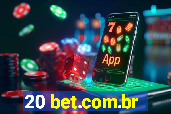 20 bet.com.br