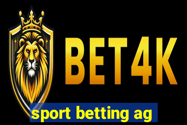 sport betting ag