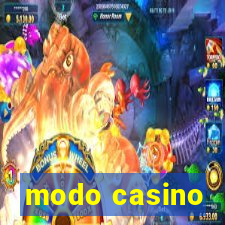 modo casino