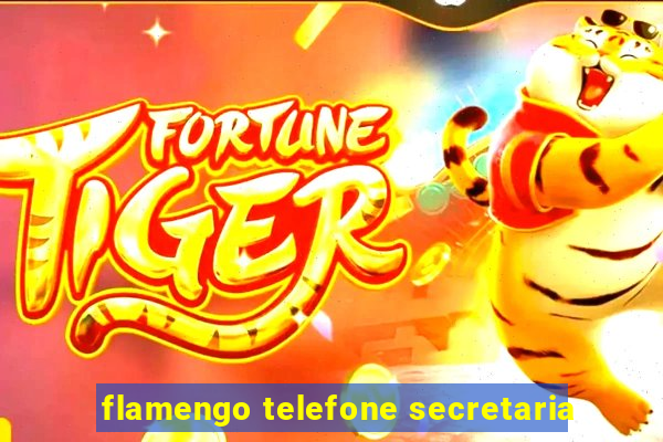 flamengo telefone secretaria