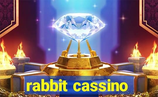 rabbit cassino