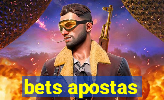 bets apostas