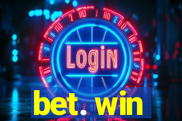 bet. win