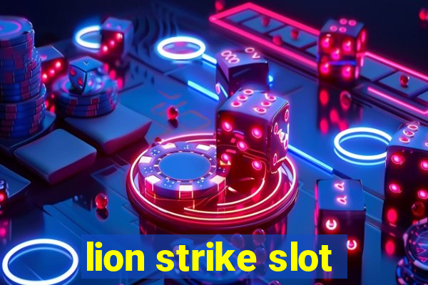 lion strike slot