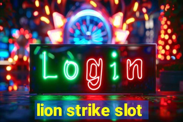 lion strike slot