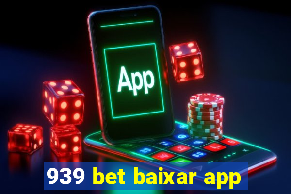 939 bet baixar app