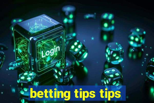 betting tips tips