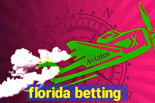 florida betting