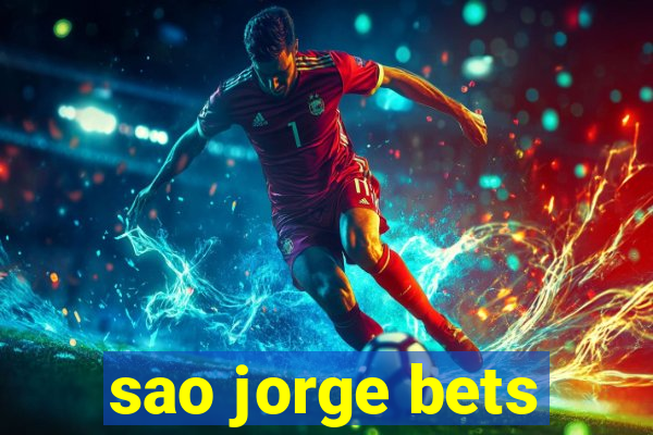 sao jorge bets