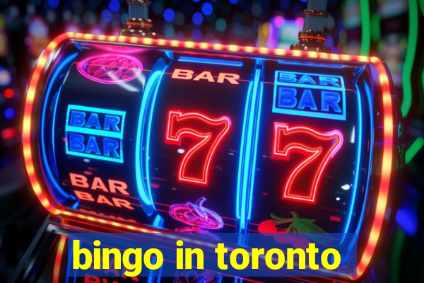 bingo in toronto