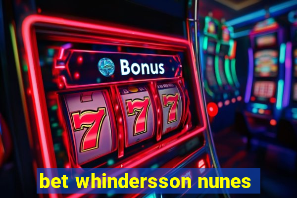 bet whindersson nunes