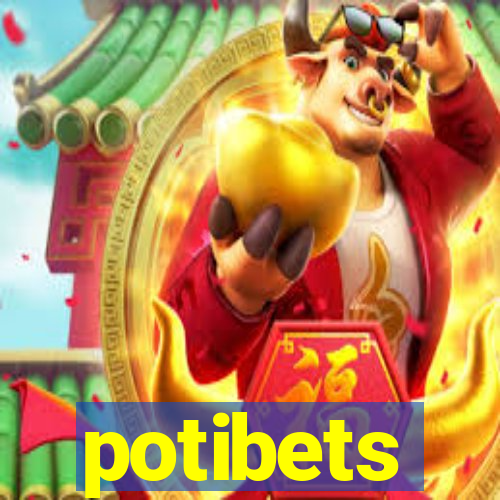 potibets