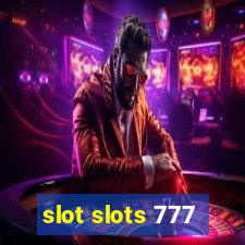 slot slots 777