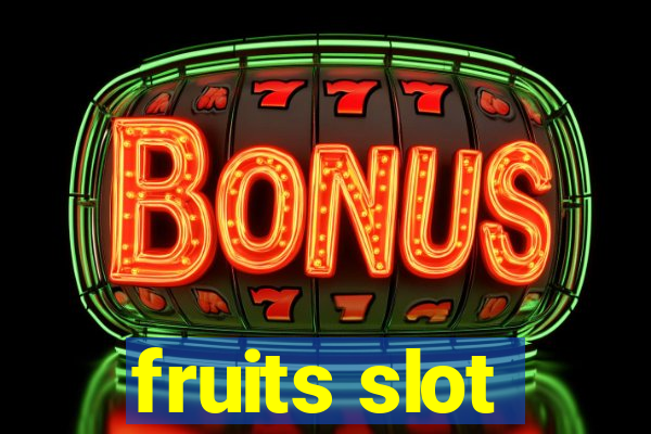 fruits slot