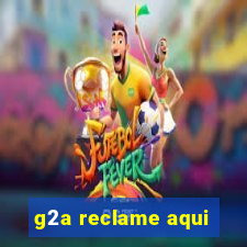 g2a reclame aqui