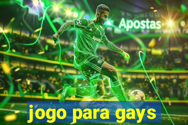 jogo para gays