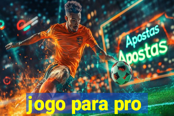 jogo para pro