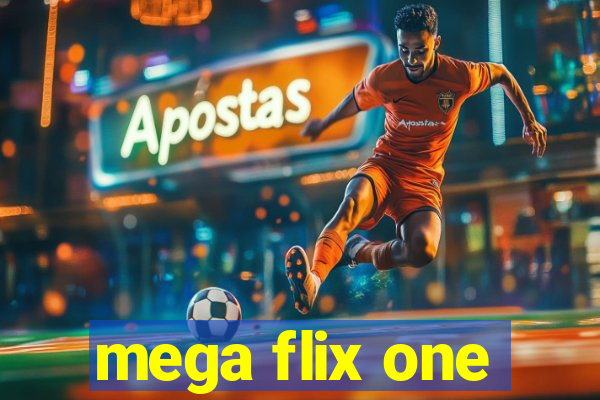 mega flix one