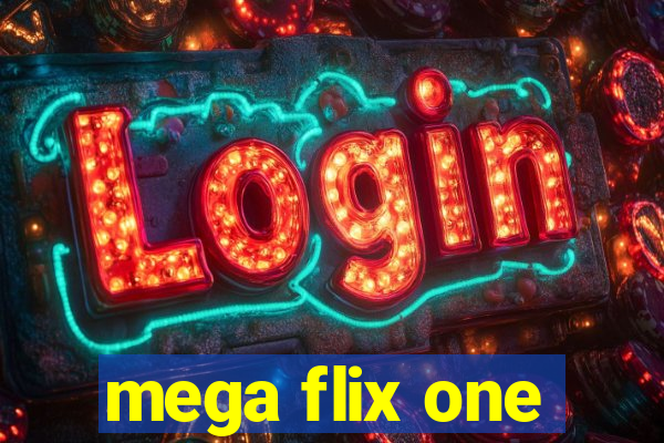 mega flix one