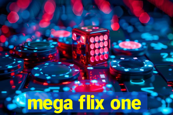 mega flix one