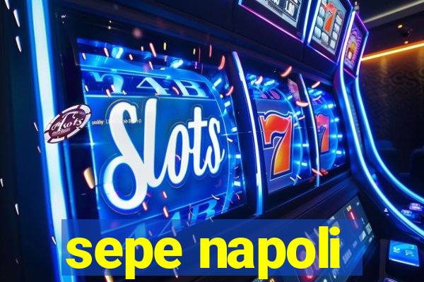 sepe napoli