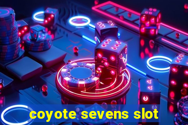 coyote sevens slot