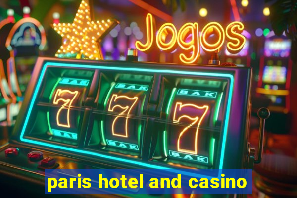 paris hotel and casino