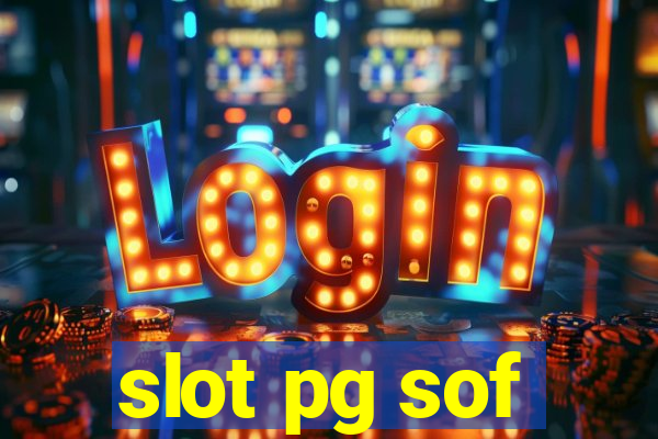 slot pg sof