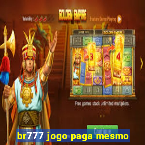 br777 jogo paga mesmo