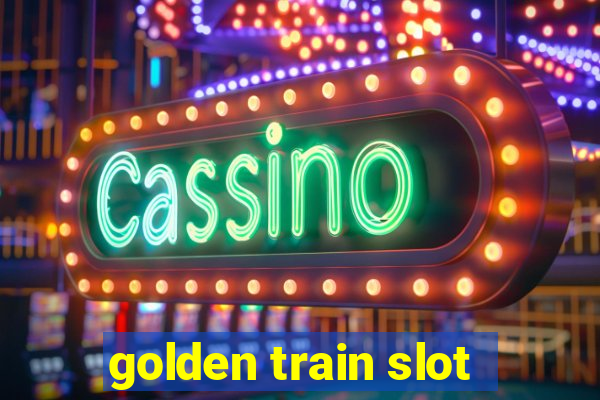 golden train slot