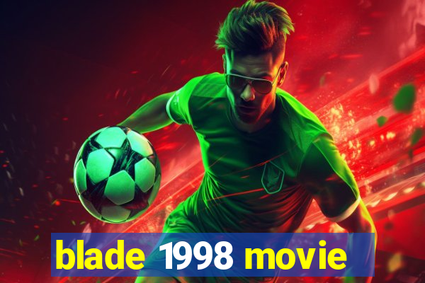 blade 1998 movie